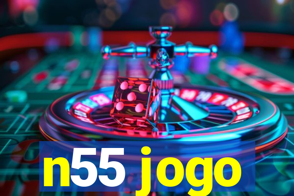 n55 jogo